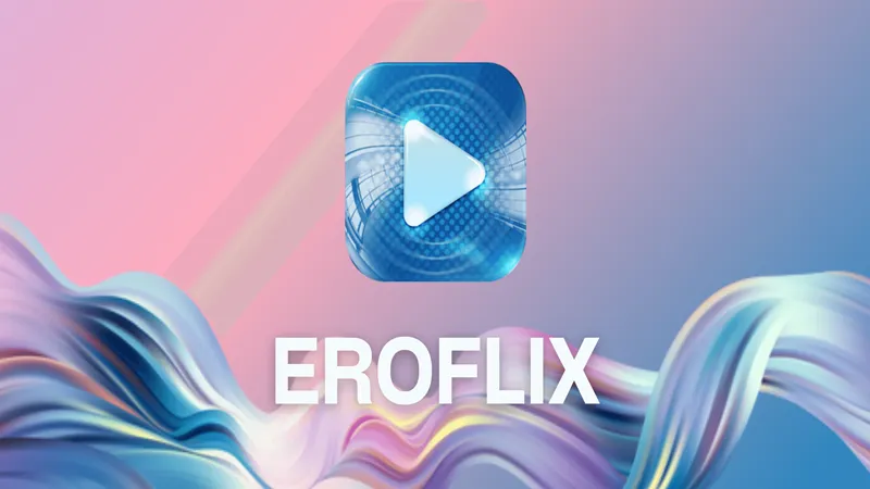 Eroflix v11 5 MOD APK (Premium Ads Removed) Download Eroflix v11 5 MOD APK (Premium Ads Removed) Download