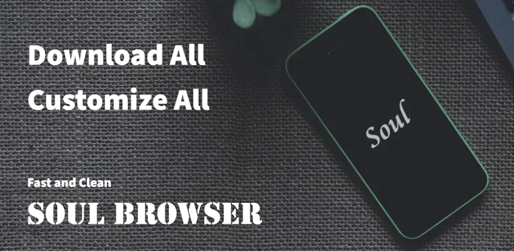 Soul Browser v1 4 70 MOD APK (ADS Removed) Download Soul Browser v1 4 70 MOD APK (ADS Removed) Download