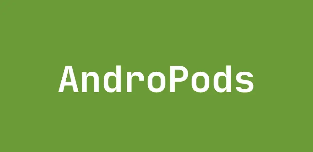 AndroPods v1 5 28 MOD APK (Premium Unlocked) Download