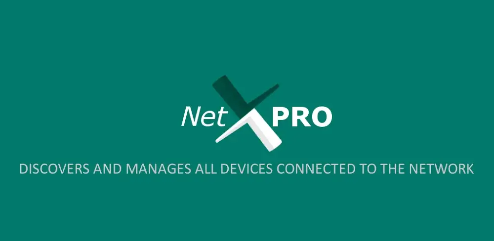 NetX Network Tools PRO v11 0 7 0 APK (Paid) Download
