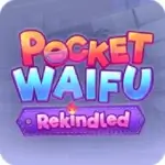 Pocket Waifu Rekindled