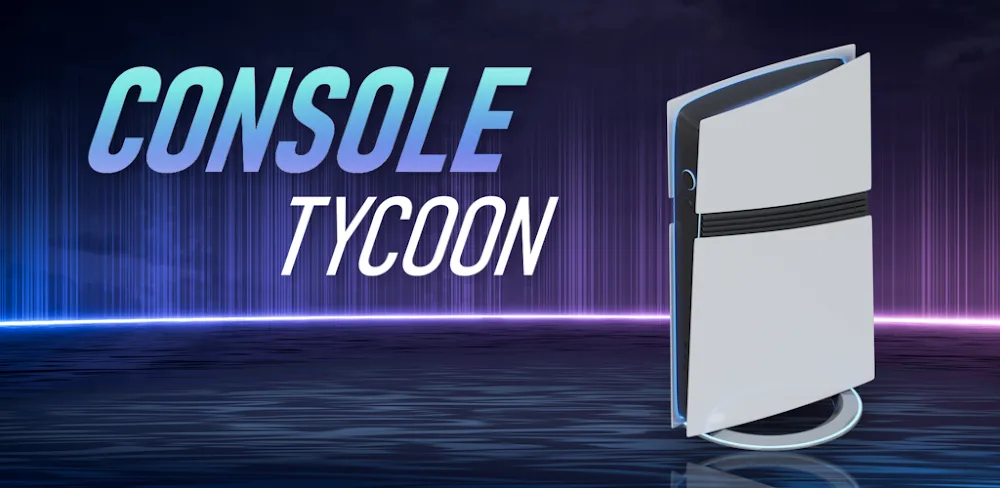 Console Tycoon v1 2 5 MOD APK (Unlimited Money) Download