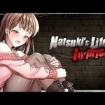 Natsuki's Life In Prison