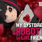 My Dystopian Robot Girlfriend