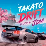 Takato Drift Racing JDM v1.0 MOD APK (Unlimited Money)